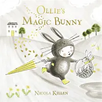 Magický zajačik Ollie - Ollie's Magic Bunny