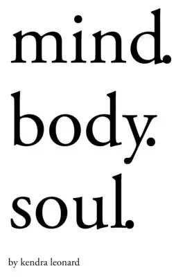 Mind.Body.Soul (Myseľ, telo, duša). - Mind.Body.Soul.