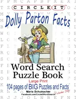 Zakrúžkujte, Dolly Parton Fakty, Hľadanie slov, Puzzle Book - Circle It, Dolly Parton Facts, Word Search, Puzzle Book