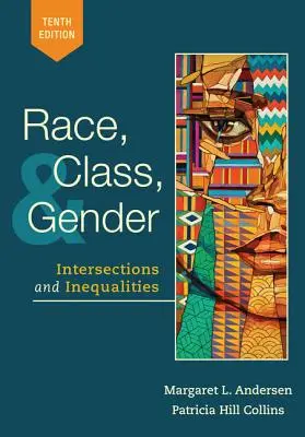 Rasa, trieda a pohlavie: Prepojenia a nerovnosti - Race, Class, and Gender: Intersections and Inequalities