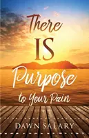 Tvoja bolesť má zmysel - There IS Purpose to Your Pain