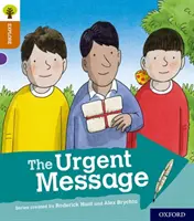 Oxford Reading Tree Explore with Biff, Chip and Kipper: Oxford Level 8: Naliehavá správa - Oxford Reading Tree Explore with Biff, Chip and Kipper: Oxford Level 8: The Urgent Message