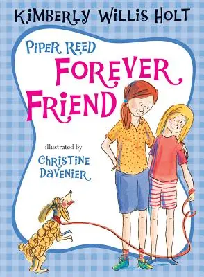 Piper Reedová Navždy priateľ - Piper Reed Forever Friend