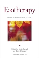 Ekoterapia: Liečenie s ohľadom na prírodu - Ecotherapy: Healing with Nature in Mind