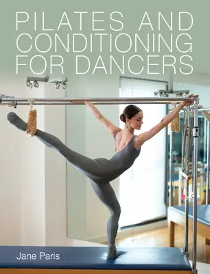 Pilates a kondičné cvičenie pre tanečníkov - Pilates and Conditioning for Dancers