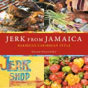 Šmejd z Jamajky: [Kuchárska kniha] - Jerk from Jamaica: Barbecue Caribbean Style [A Cookbook]