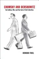 Chomsky a Dershowitz: O nekonečnej vojne a konci občianskych slobôd - Chomsky and Dershowitz: On Endless War and the End of Civil Liberties