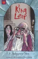 Shakespearov príbeh: Kráľ Lear - A Shakespeare Story: King Lear
