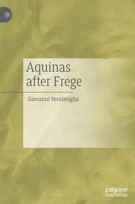 Akvinský po Fregem - Aquinas After Frege