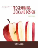Začíname s programovou logikou a návrhom - Starting Out with Programming Logic and Design