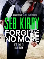 Už neodpúšťaj - pulzujúci triler plný napätia - Forgive No More - A pulse-pounding thriller full of suspense