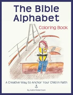 Biblická abeceda na vymaľovanie - The Bible Alphabet Coloring Book