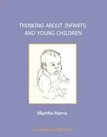 Premýšľanie o dojčatách a malých deťoch - Thinking about Infants and Young Children