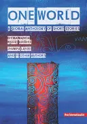 Jeden svet: Globálna antológia poviedok - One World: A Global Anthology of Short Stories