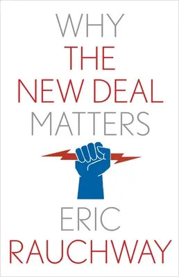 Prečo je New Deal dôležitý - Why the New Deal Matters