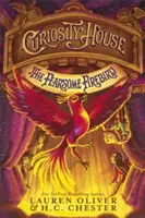 Dom zvedavosti: Vták ohnivák (tretia kniha) - Curiosity House: The Fearsome Firebird (Book Three)