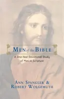 Muži Biblie: Muži v Písme: ročné zbožné štúdium o mužoch v Písme - Men of the Bible: A One-Year Devotional Study of Men in Scripture