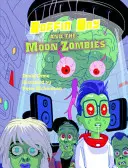 Boffin Boy a mesačné zombie - sada 3 - Boffin Boy And The Moon Zombies - Set 3