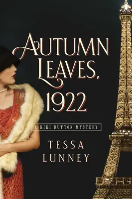 Jesenné lístie, 1922: Záhada Kiki Buttonovej - Autumn Leaves, 1922: A Kiki Button Mystery