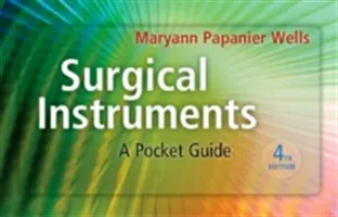 Chirurgické nástroje: Vreckový sprievodca - Surgical Instruments: A Pocket Guide