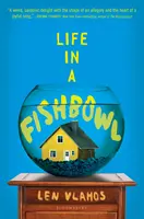 Život v akváriu - Life in a Fishbowl