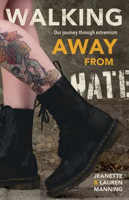 Odísť od nenávisti: Naša cesta cez extrémizmus - Walking Away from Hate: Our Journey Through Extremism