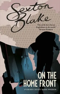 Sexton Blake na domácom fronte, 4 - Sexton Blake on the Home Front, 4
