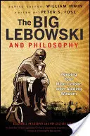 Filozofia Big Lebowského - Big Lebowski Philosophy