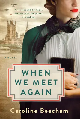 Keď sa znovu stretneme - When We Meet Again