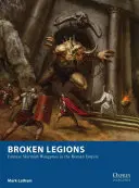 Zlomené légie: Fantasy bojové hry v Rímskej ríši - Broken Legions: Fantasy Skirmish Wargames in the Roman Empire