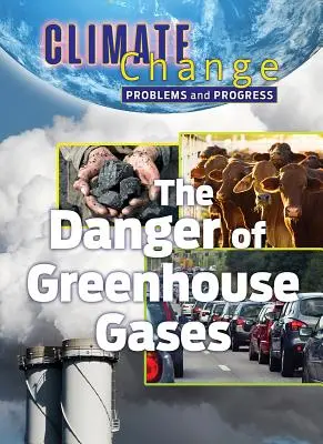 Nebezpečenstvo skleníkových plynov - The Danger of Greenhouse Gases
