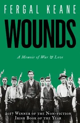 Rany: Spomienky na vojnu a lásku - Wounds: A Memoir of War and Love