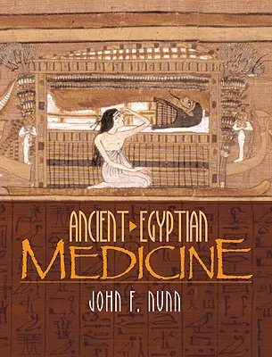Staroveká egyptská medicína - Ancient Egyptian Medicine