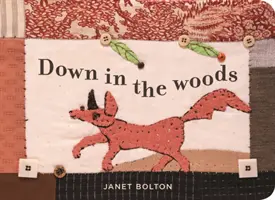 Dolu v lese - Down in the Woods