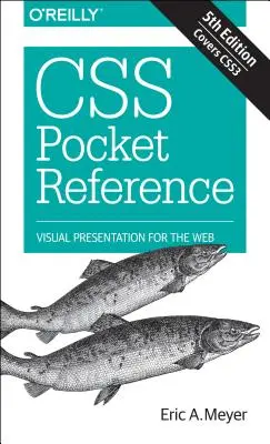 CSS Pocket Reference: Vizuálna prezentácia pre web - CSS Pocket Reference: Visual Presentation for the Web