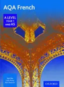 AQA French A Level Year 1 a AS - AQA French A Level Year 1 and AS