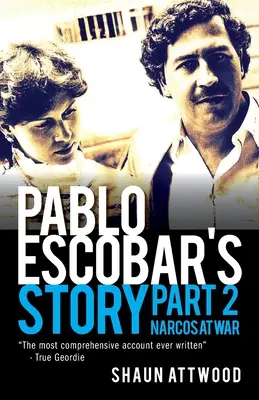 Príbeh Pabla Escobara 2: Narcos vo vojne - Pablo Escobar's Story 2: Narcos at War