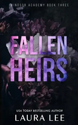 Padlí dediči - Špeciálne vydanie: Temná stredoškolská šikanujúca romanca - Fallen Heirs - Special Edition: A Dark High School Bully Romance