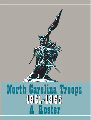 Vojská Severnej Karolíny 1861-1865: Domobrana a domobrana 1818-1818: zoznam, zväzok 21 - North Carolina Troops 1861-1865: A Roster, Volume 21: Militia and Home Guard