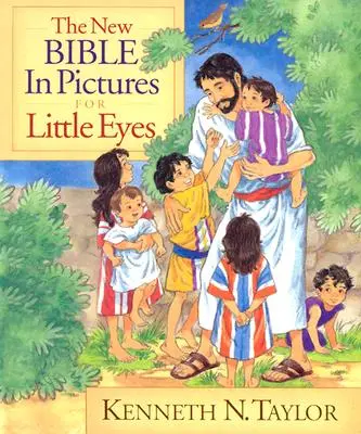 Nová Biblia v obrázkoch pre malé oči - The New Bible in Pictures for Little Eyes