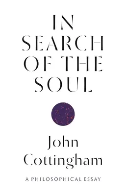 Hľadanie duše: Filozofická esej - In Search of the Soul: A Philosophical Essay