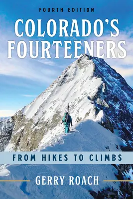Štrnástky Colorada: Od túr k výstupom - Colorado's Fourteeners: From Hikes to Climbs