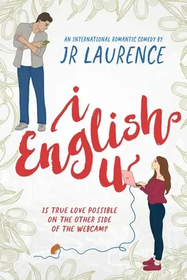 I English U: Medzinárodná romantická komédia - I English U: An international romantic comedy