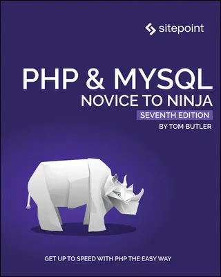 PHP a Mysql: Od nováčika po nindžu - PHP & Mysql: Novice to Ninja