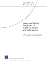 Pohľady investorov a odvetvia na investičných poradcov a maklérov - predajcov - Investor and Industry Perspectives on Investment Advisers and Broker-Dealers