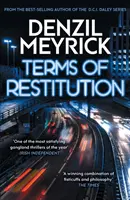 Terms of Restitution - Samostatný triler od autora bestsellerovej série DCI Daley - Terms of Restitution - A stand-alone thriller from the author of the bestselling DCI Daley Series