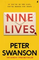 Deväť životov - nový mrazivý triler od autora bestselleru Sunday Times, ktorý „vás udrží v napätí až do konca“ Peter May - Nine Lives - The chilling new thriller from the Sunday Times bestselling author that 'keeps you guessing right to the end' Peter May