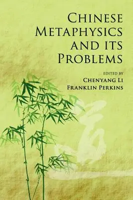 Čínska metafyzika a jej problémy - Chinese Metaphysics and Its Problems