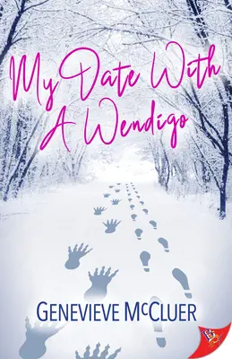 Moje rande s wendigom - My Date with a Wendigo