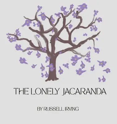 Osamelá žakaranda - The Lonely Jacaranda